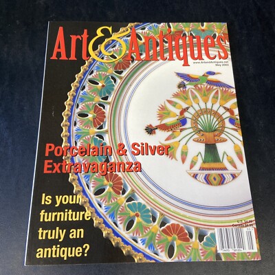 Art & Antiques Magazine May 2003 Porcelain & Silver Extravaganza