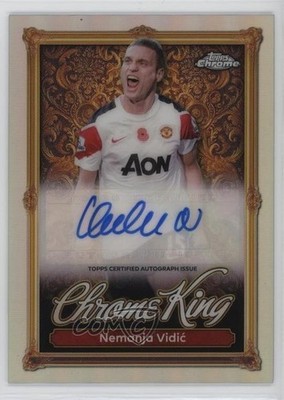 2025-26 Topps Premier League Chrome King Auto Nemanja Vidic #CKA-NV Auto 12zw