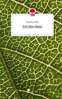 Ich Bin Onni. Life Is A Story - Story.One Vanessa Kohn