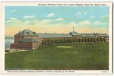 Michigan Northern Power Co.'s Power Building, Sault Ste. Marie VTG Postcard SK3.