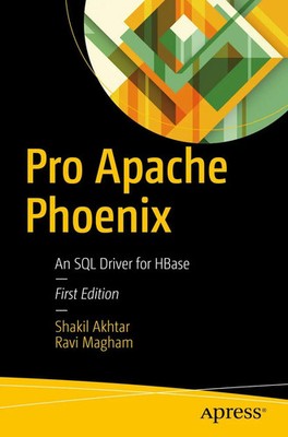 Shakil Akhtar (u. a.) | Pro Apache Phoenix | Taschenbuch | Englisch (2016) | xv