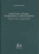 Scritture e storia: averroismo e cristianesimo - Antonio Gagliardi [1998]
