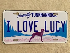 FRIENDLY TUNKHANNOCK I  LOVE LUCY PA License Plate GERMAN POINTER DOG PET PUPPY