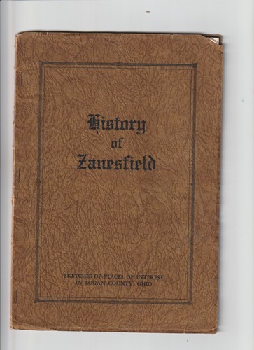 History of Zanesfield Logan County OH Reames Booklet Illustrated 60 pages