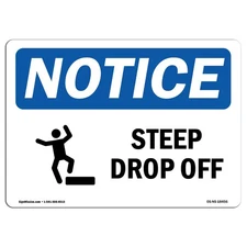 OSHA Notice Sign - Steep Drop Off | Rigid Plastic Sign | Protect Your Business