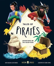 Tales of Pirates: Adventures on the Seven Seas by Olivia Meikle Hardcover Book