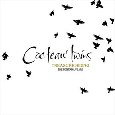 COCTEAU TWINS - TREASURE HIDING - THE FONTANA...