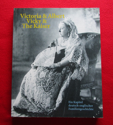 Buch,Victoria & Albert,England,Queen,Kaiser,UK,Sachsen Coburg Gotha,Adel,Prinz