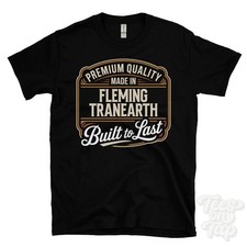 MADE IN FLEMING TRANEARTH PREMIUM QUALITY BUILT TO LAST T-SHIRT england