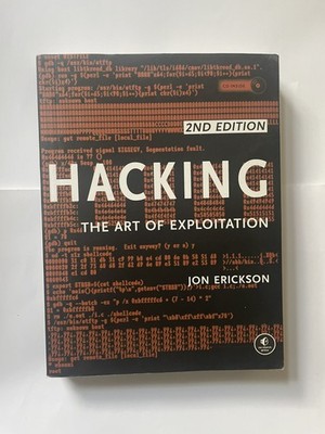 Hacking: the Art of Exploitation, 2nd Edition by Jon Erickson (2008, Trade...