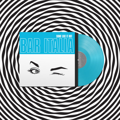 bar italia - Some Like It Hot Clear Turquoise Vinyl LP (New)