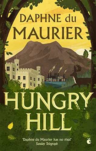 Hungry Hill (Virago Modern Classics) by Daphne Du Maurier (PB 2008) - Image 3