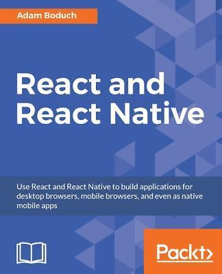 React and React Native: Build cross-platform JavaScript apps with native...