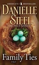 Family Ties: A Novel - Mass Market Paperback By Steel, Danielle - GOOD