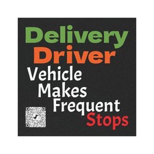 Delivery Driver Car Magnet   "Vehicle Makes Frequent Stops" Safety Sign