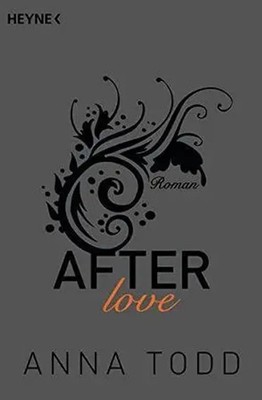 After love | Roman | Anna Todd | Taschenbuch | After | 944 S. | Deutsch | 2015