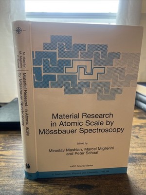 Material Research in Atomic Scale by Mössbauer Spectroscopy by Miroslav Mashlan
