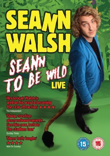 Seann Walsh: Seann to Be Wild (Live 2013) (DVD) Seann Walsh