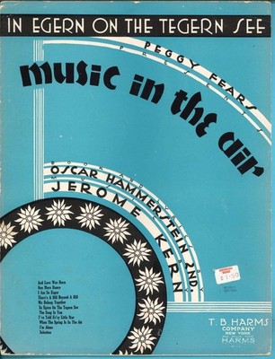 Jerome KERN & Oscar HAMMERSTEIN: IN EGERN ON THE TEGERN SEE - Music in the Air
