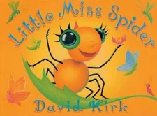 Little Miss Spider - Hardcover By Kirk, David - GOOD