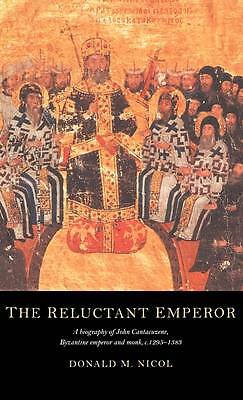 The Reluctant Emperor Nicol Hardback Cambridge University Press 9780521552561