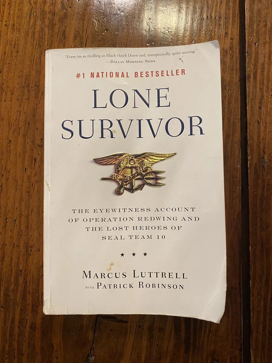  Lone Survivor: The Eyewitness Account of Operation