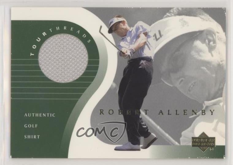 Robert Allenby #TT-RA Golf Cards 2001 Upper Deck Tour Threads trading card — raw and PSA graded price guide