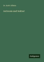 Ambrosia Und Nektar! Korb-DöBeln
