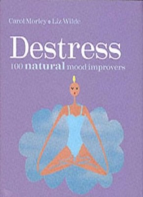 100 Tips: De-Stress (Handbag Hints),Carol Morley, Liz Wilde