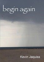 Begin Again | Kevin Jaquiss | Taschenbuch | Kartoniert / Broschiert | Englisch