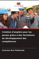 Srinivasa Rao Pallekonda | CréAtion D'emplois Pour Les Jeunes GrâCe à Des...