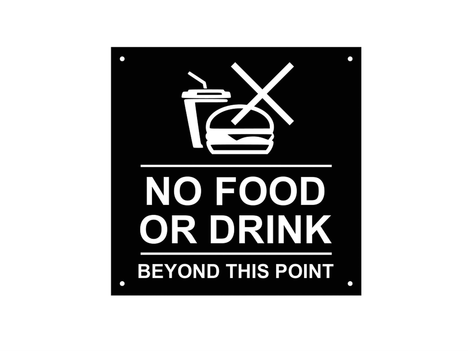 ⚫ Black “No Food or Drink Beyond This Point” Square Sign – 145mm Acrylic Notice