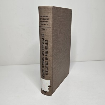 Elucidation Of Structures By Physical And Chemical Methods, Part I, O-Chem, 1966