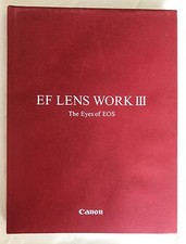 Canon EF Lens Work III, The Eyes of EOS, Hardback, 2003