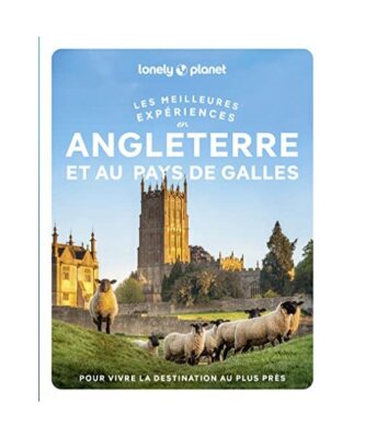 Angleterre et pays de Galles - Les meilleures expériences 1ed, Bremner, Jade; E