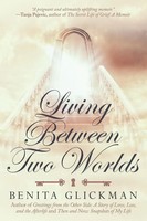 Benita Glickman | Living Between Two Worlds | Taschenbuch | Englisch (2021)
