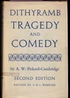 Dithyramb Tragedy and Comedy. Second Edition