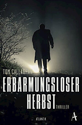 Thumbnail - Erbarmungsloser Herbst Tom Callaghan