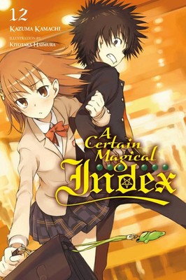 A Certain Magical Index, Vol. 12 (Novel) | Kazuma Kamachi | Englisch | Buch