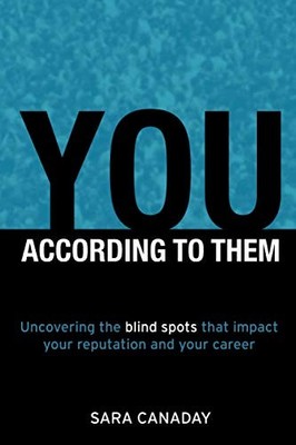 YOU -- According to Them: Uncovering ..., Canaday, Sara