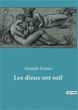 Les dieux ont soif (Paperback or Softback)