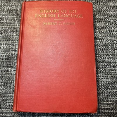 Vintage 1935 History Of The English Language Book By Albert C. Baugh Rare!