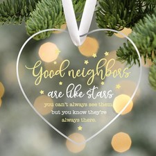 Good Neighbors Are Like Star, You Can't Always See Them, Heart Acrylic Decor