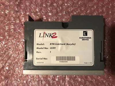 PARKER EUROTHERM SSD L5311 RTN LINKCARD (Acrylic) REV 1 *USED*