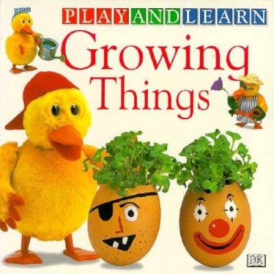 Growing Things (Play  Learn) - Paperback By DK Publishing - VERY GOOD