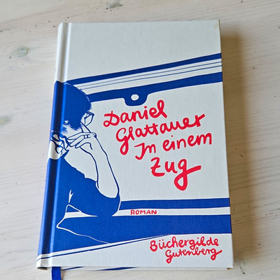 Daniel Glattauer: In einem Zug, Roman gebunden DE, 192 S.