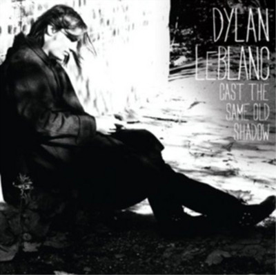 Dylan LeBlanc Cast the Same Old Shadow (CD) Album