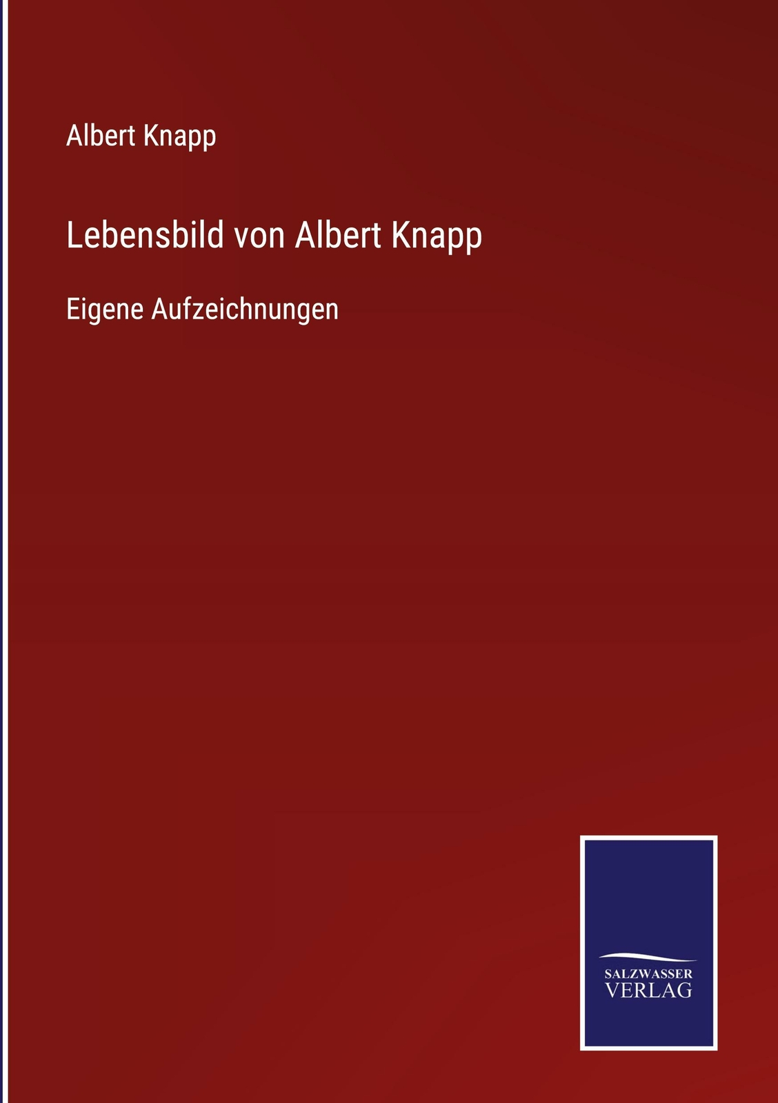 Thumbnail - Lebensbild Von Albert Knapp | Buch | 9783752543476
