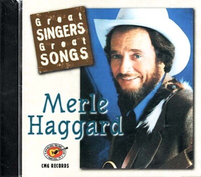 Great Singers Great Songs ~ Merle Haggard ~ Folk, World, & Country ~ CD ~ New