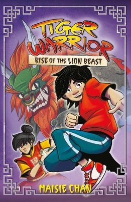 Rise of the Lion Beast: Book 3 (Tiger ..., Chan, Maisie